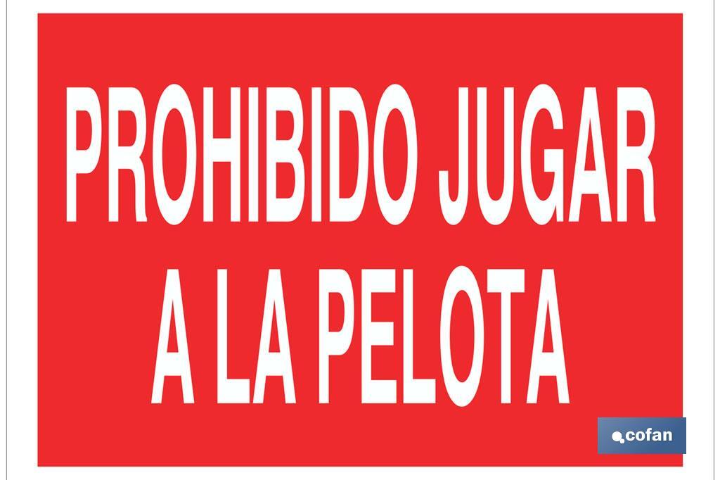 Prohibido jugar a la pelota